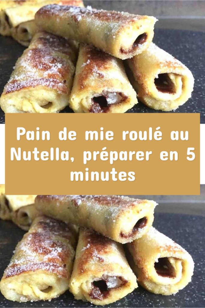 Pain de mie roulé au Nutella, préparer en 5 minutes