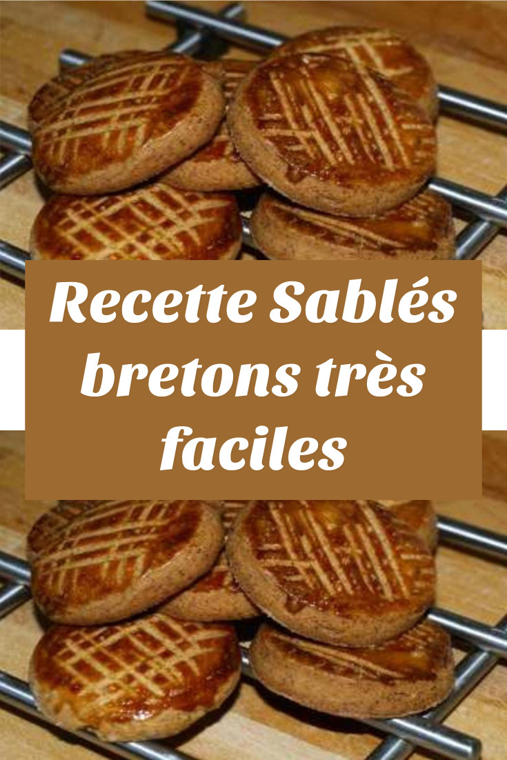 Recette Sablés bretons très faciles