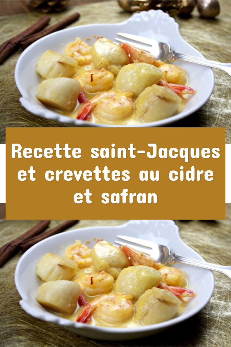 Recette saint-Jacques et crevettes au cidre et safran